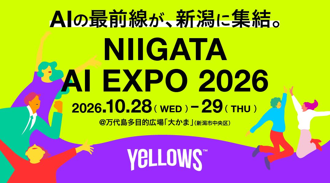 YeLLOWS_NIIGATA AI EXPO.jpg